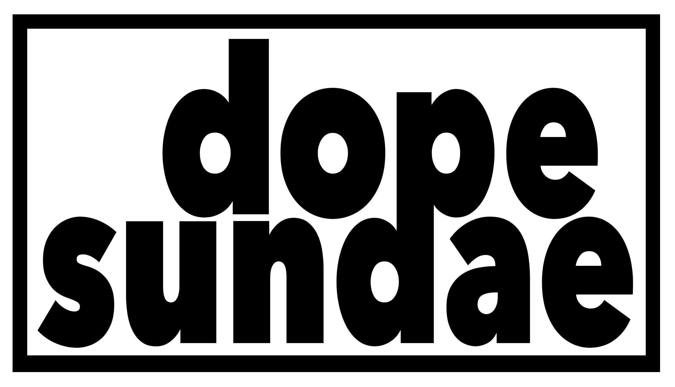 dope sundae